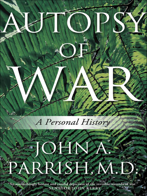 Title details for Autopsy of War by John A. Parrish - Available